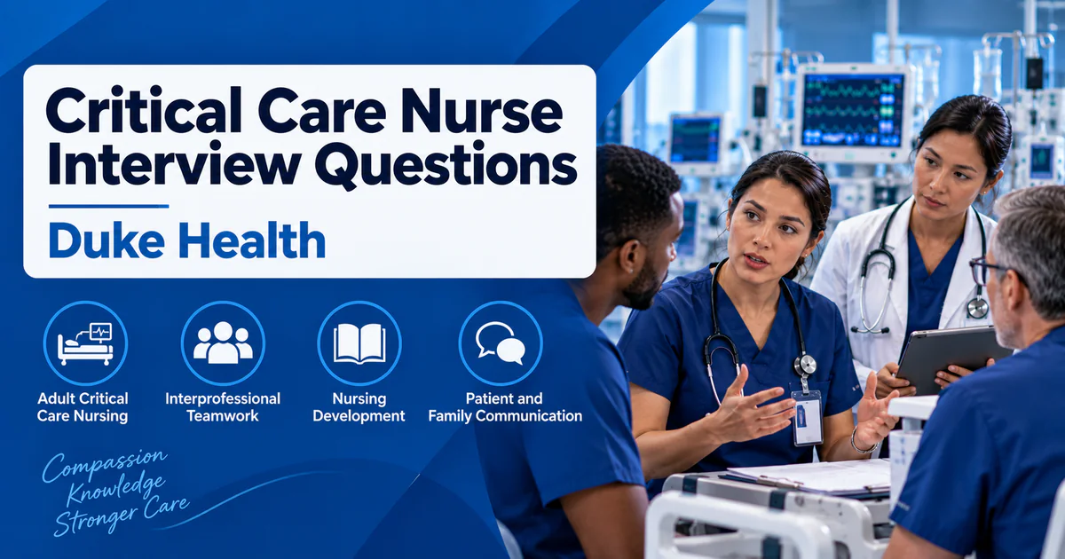 Duke Health Critical Care Nurse interview questions