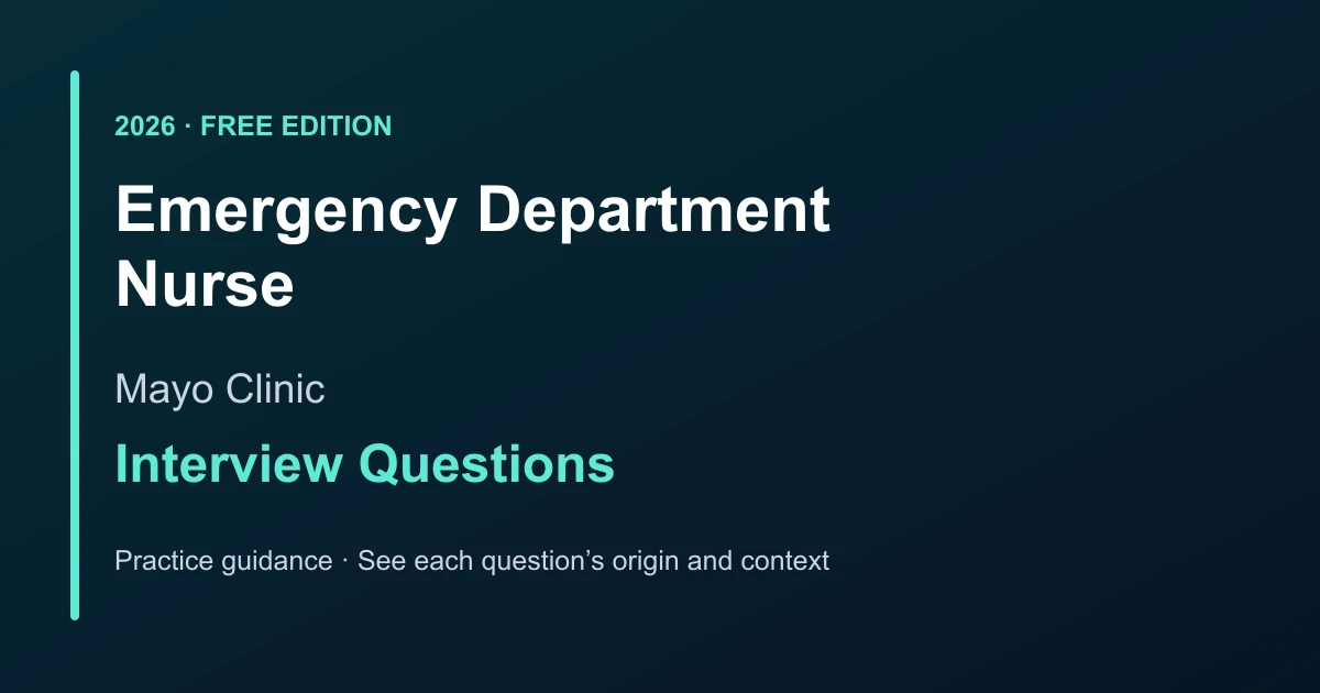 Mayo Clinic Emergency Department Nurse interview questions