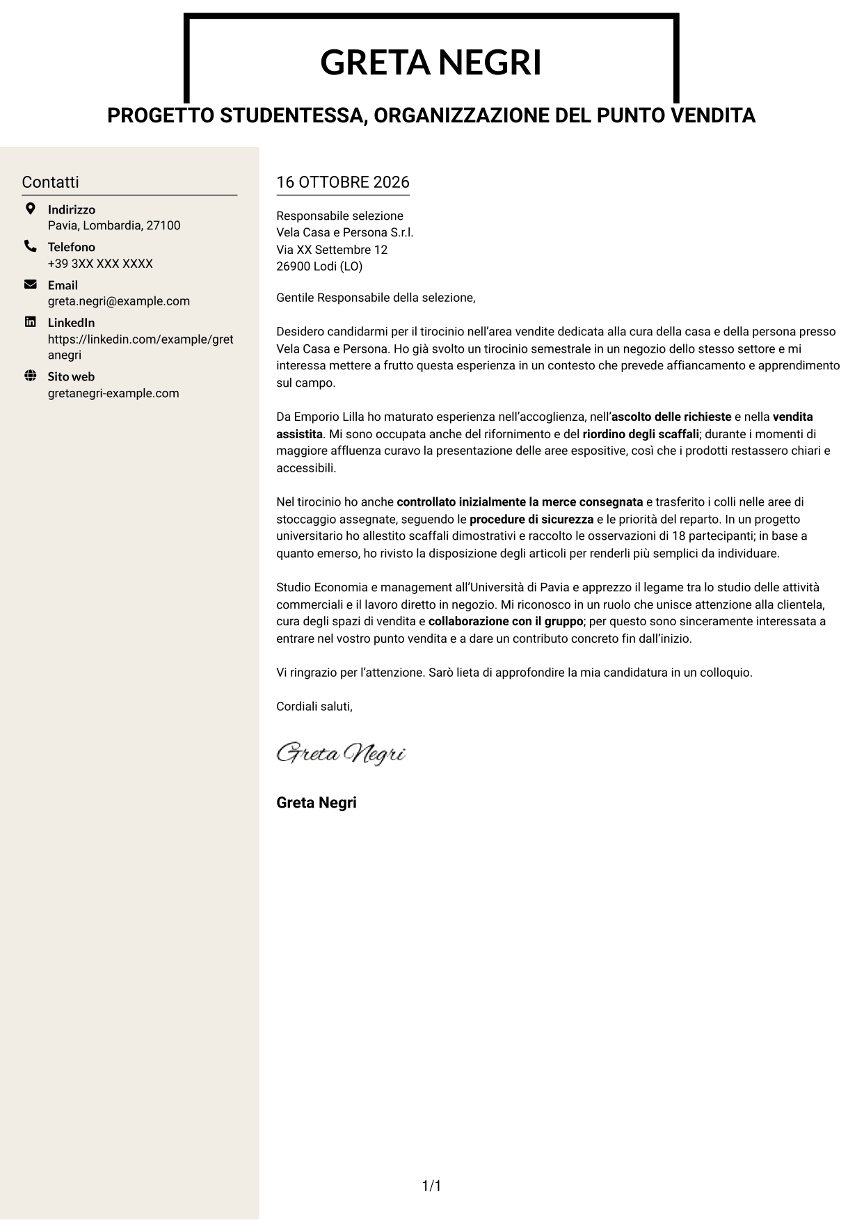 Lettera di presentazione Intraprendente (formato a due colonne con intestazione centrata senza foto): Addetto/a alle vendite - Cura della casa e della persona, pagina 1