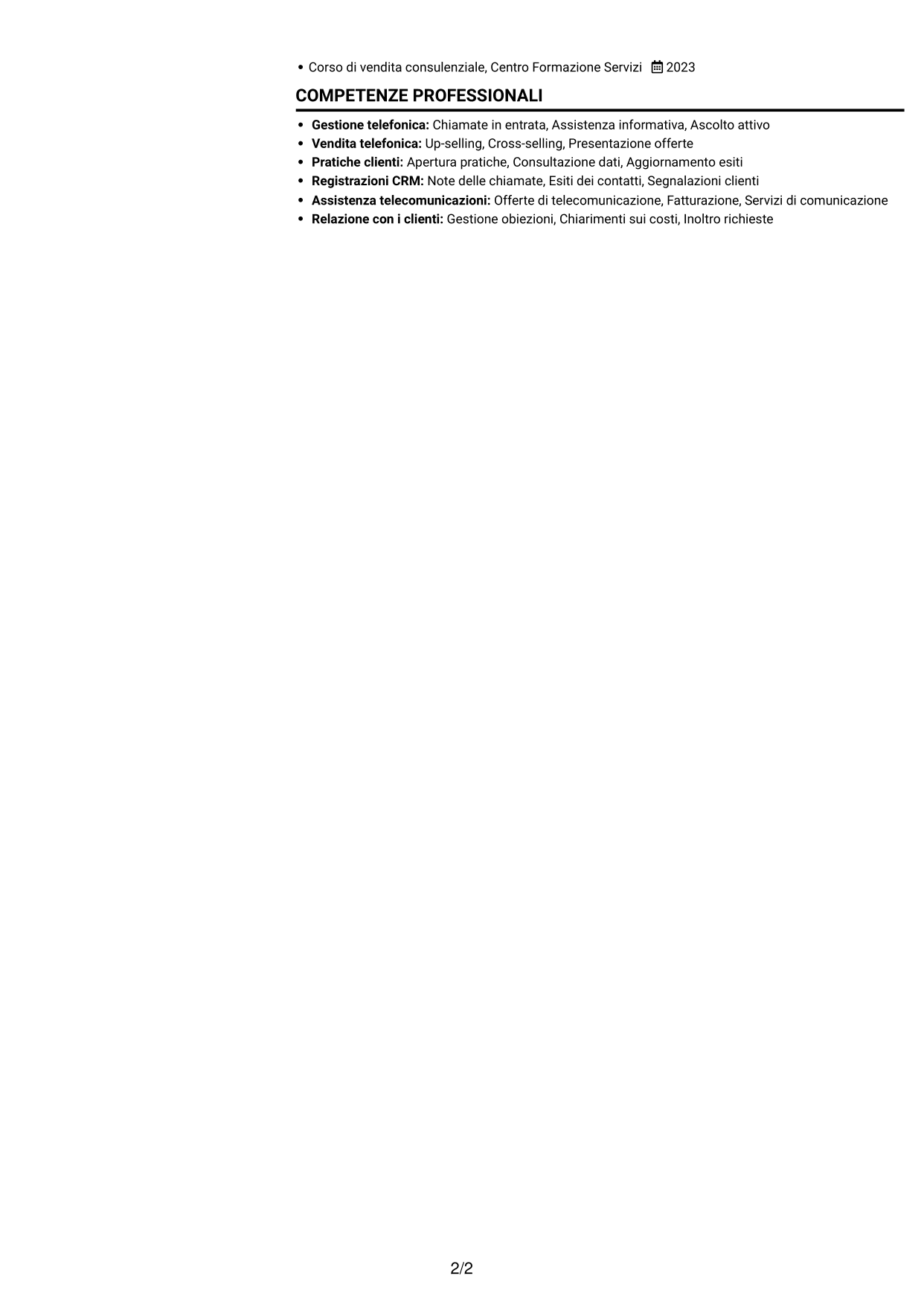 CV Compatto (formato sobrio a due colonne con foto): Addetto Call Center - Assistenza clienti e vendita, pagina 2
