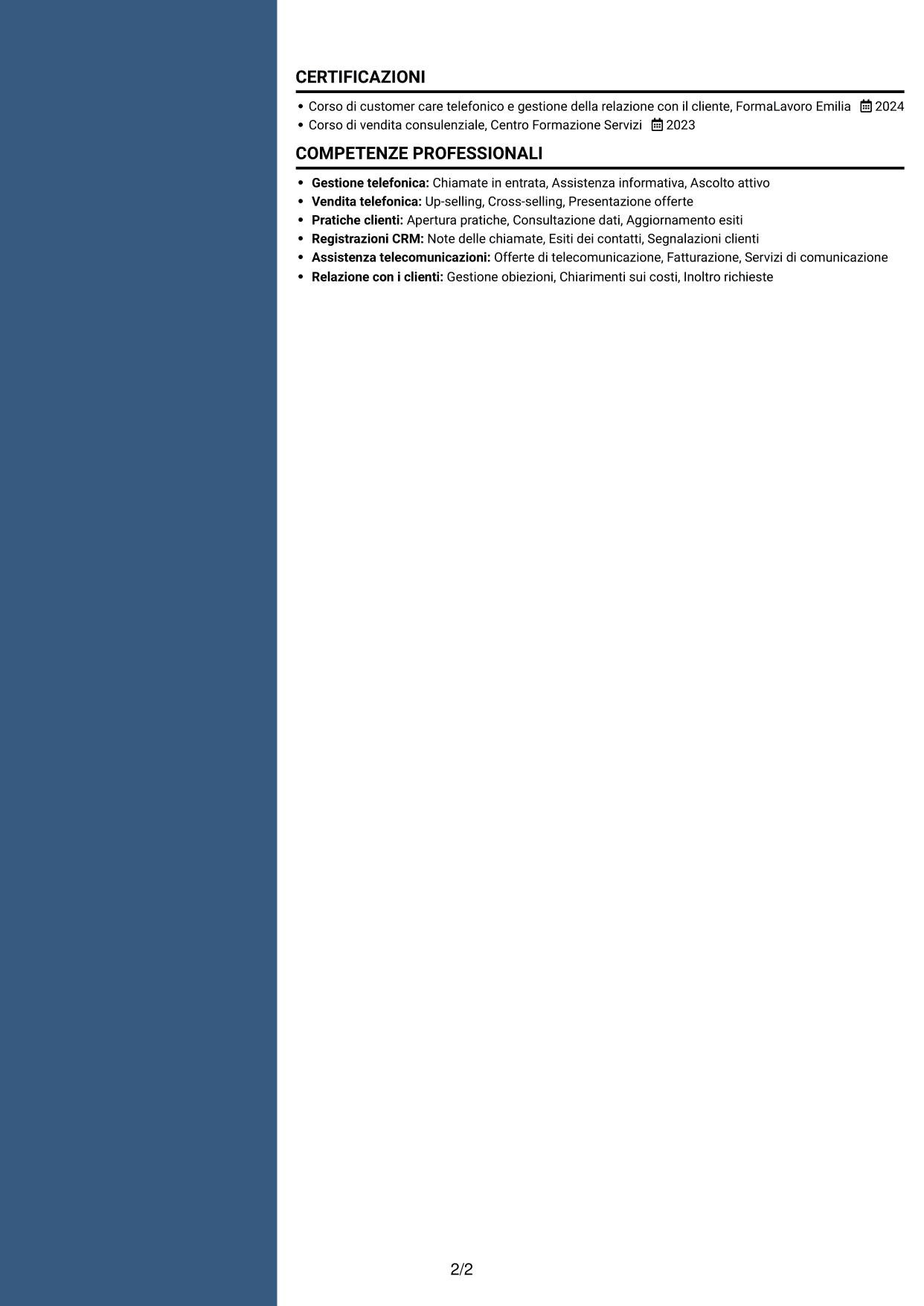CV Elegante (formato con colonna laterale colorata e foto): Addetto Call Center - Assistenza clienti e vendita, pagina 2