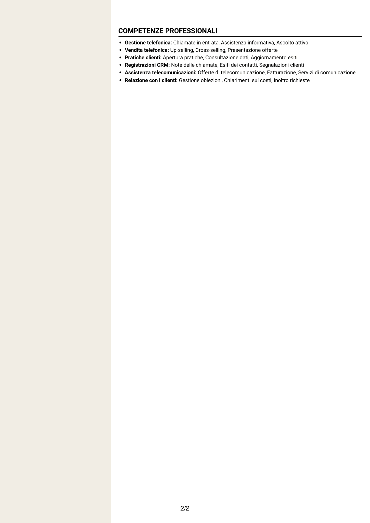 CV Intraprendente (formato a due colonne con intestazione centrata senza foto): Addetto Call Center - Assistenza clienti e vendita, pagina 2