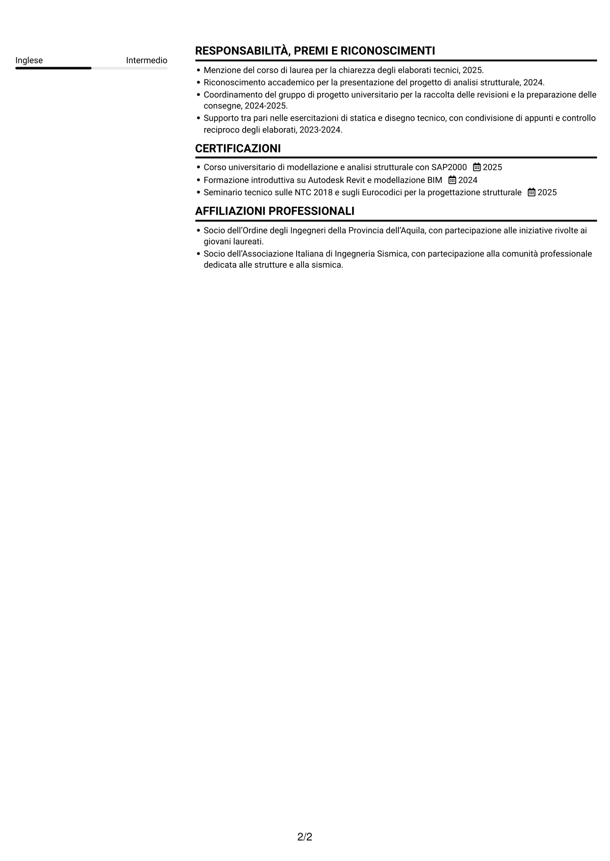 CV Compatto (formato sobrio a due colonne con foto): Tirocinante Architetto o Ingegnere Civile - Progettazione Strutturale e Sismica, pagina 2
